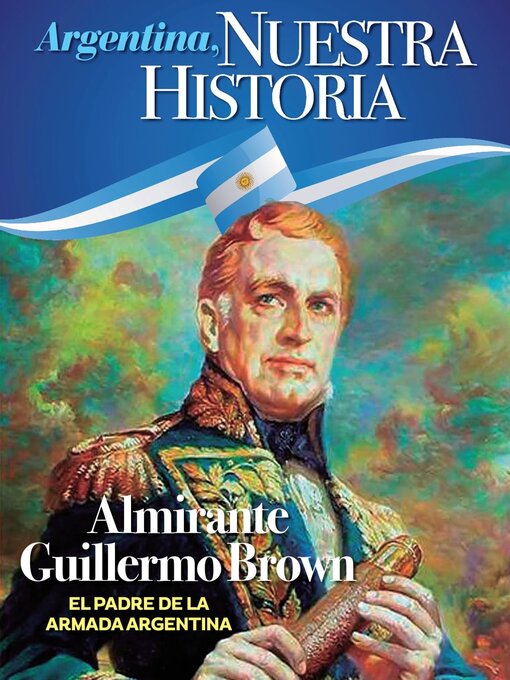 Title details for Argentina nuestra historia by Media Contenidos - Available